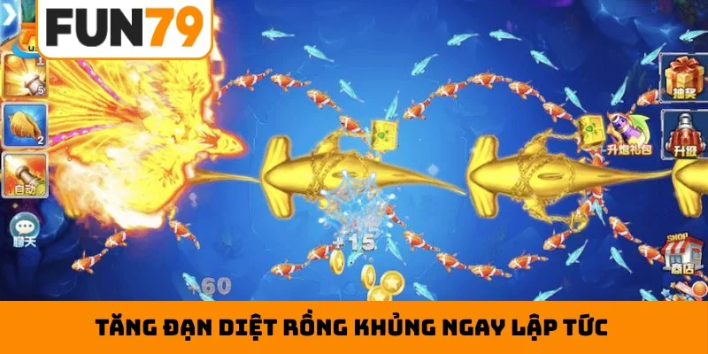 Tăng đạn diệt rồng khủng ngay lập tức