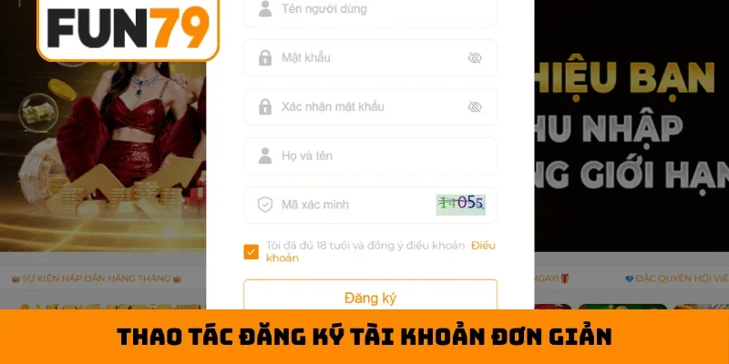 Thao tác đăng ký tài khoản đơn giản