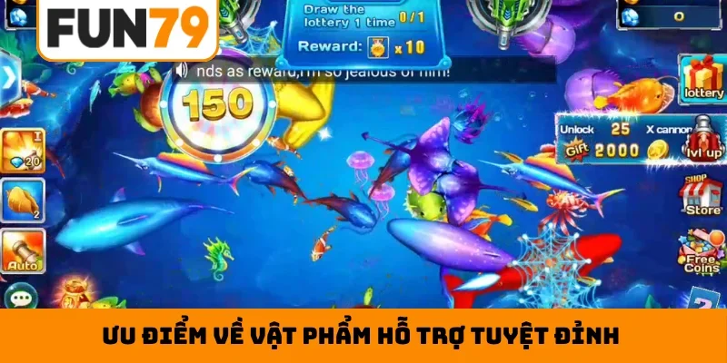 Ưu điểm về vật phẩm hỗ trợ tuyệt đỉnh